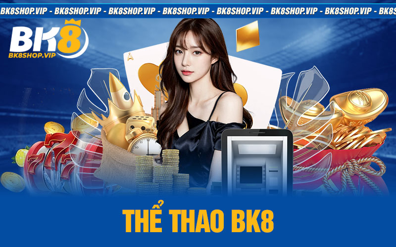 Thể Thao BK8